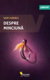 Despre Minciuna - Sam Harris, Filosofie | Carte Noua/Anticariat