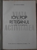 ION POP RETEGANUL VIATA SI ACTIVITATEA-ION APOSTOL POPESCU