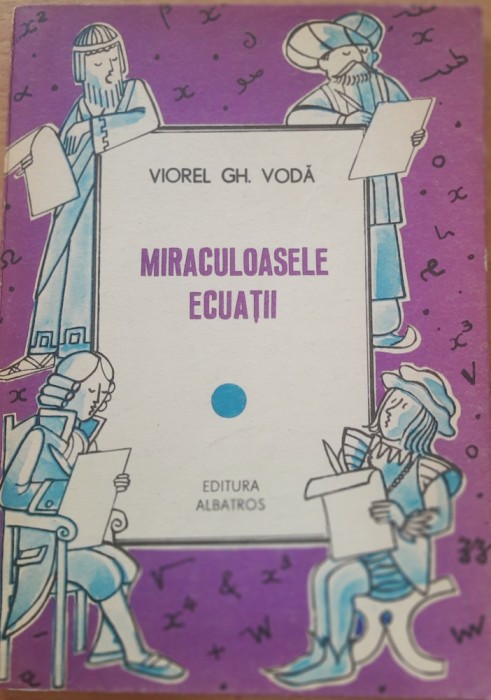 VIOREL GH. VODA - MIRACULOASELE ECUATII, 1987