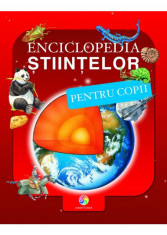 Enciclopedia stiintelor pentru copii. Editia a IV-a - Orpheus Books foto