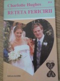 RETETA FERICIRII-CHARLOTTE HUGHES-229898