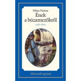 &Eacute;nek a b&uacute;zamezőkről - &Eacute;letresz&oacute;l&oacute; reg&eacute;nyek 22. - M&oacute;ra Ferenc