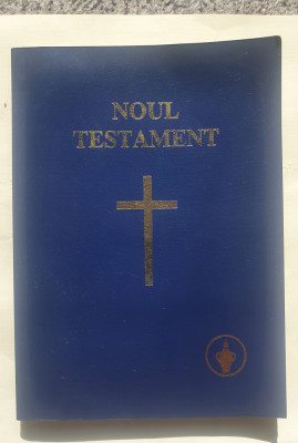 Noul Testament, The Gideons International, in limba romana, 2006, 384 pag foto