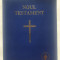 Noul Testament, The Gideons International, in limba romana, 2006, 384 pag