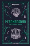 Frankenstein sau Prometeul modern - HC - Hardcover - Mary Shelley - Bookzone