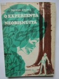 O experienta neobisnuita - George Anania - Editura Ion Creanga - 1989