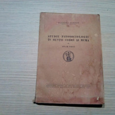 STUDIU FITOSOCIOLOGIC IM MUNTII CODRU SI MUMA - Ana M. Pauca - 1941, 119 p.