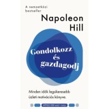 Gondolkozz &eacute;s gazdagodj - Napoleon Hill