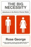 The Big Necessity | Rose George