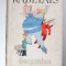 GARGANTUA TATAL LUI PANTAGRUEL, FRANCOIS RABELAIS, Ed. Tineretului 1963