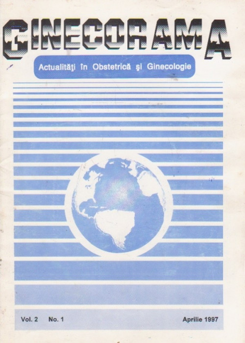 Ginecorama - Actualitati in Obstetrica si Ginecologie, Vol. 2, No. 1, 1997