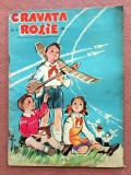 Revista Cravata Rosie Nr. 10 din anul 1961 - Revista pionierilor si scolarilor editata de C.C. al U.T.C.