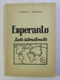 ESPERANTO , LIMBA INTERNATIONALA de NICOLAE V. BULENCEA , Bucuresti 1974