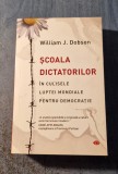 Scoala dictatorilor William J. Dobson