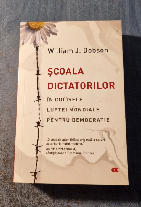 Scoala dictatorilor William J. Dobson