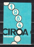 C9 19 - 1984 - Calendar de buzunar - reclama - CIROA - Brasov