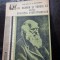 Ch. Darwin si teoria sa despre evolutia vietuitoarelor - N. Botnariuc