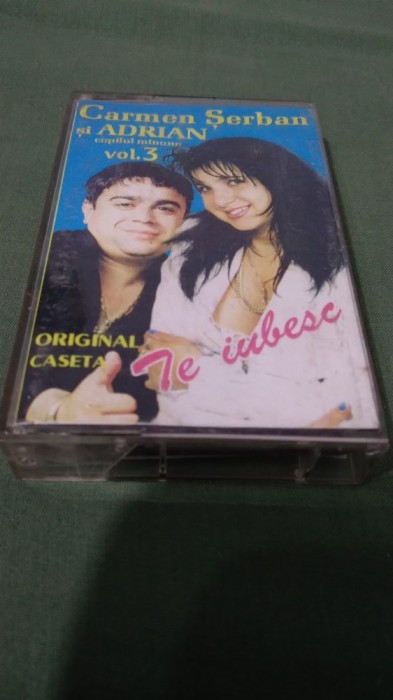 CASETA AUDIO MANELE CARMEN SERBAN SI ADRIAN COPILUL MMINUNE VOL 3 ORIGINALA