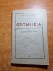 Manual de geometrie - culegere si probleme pt clasele a 6 - a 7-a -din anul 1955