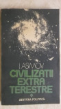 Isaac Asimov - Civilizatii extraterestre, 1983