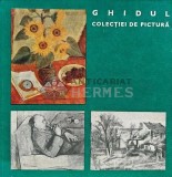 Ghidul colectiei de pictura - 1978 - Stela Radu (XD173)