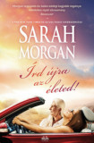 &Iacute;rd &uacute;jra az &eacute;leted! - Sarah Morgan