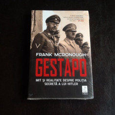 Gestapo. Mit si realitate despre politia secreta a lui Hitler - Frank McDonough