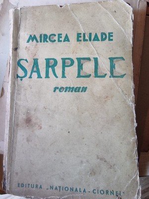 Mircea Eliade - Sarpele editia I foto
