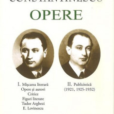 Pompiliu Constantinescu. Opere (Vol. I+II) - Hardcover - Academia Română, Pompiliu Constantinescu - Fundația Națională pentru Știință și Artă
