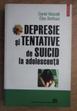 Daniel Marcelli - Depresie si tentative de suicid la adolescenta