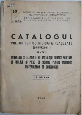 Catalogul preturilor cu ridicata reasezate (provizorii) pentru aparataje si elemente de instalatii tehnico-sanitare si utilaje si piese de schimb pent foto