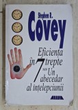 Stephen R. Covey - Eficienta in 7 trepte
