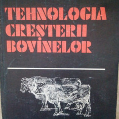 Constantin Velea - Tehnologia cresterii bovinelor (1983)