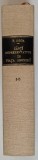 CARTI REPRESENTATIVE IN VIATA OMENIRII , DUPA NOTE STENOGRAFICE de NICOLAE IORGA , 1916 - 1935 *COLEGAT DE 5 VOLUME