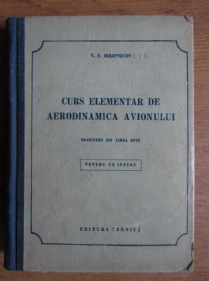 Curs elementar de aerodinamica avionului V. F. Bolotnicov foto