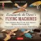 Leonardo Da Vinci's Flying Machines Kit