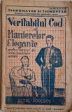 Veritabilul cod al manierelor elegante pentru tineretul de orice conditiune sociala &ndash; Petre Popescu