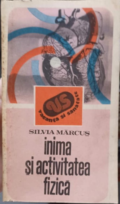 INIMA SI ACTIVITATEA FIZICA-SILVIA MARCUS-257841