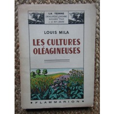 Les Cultures Oleagineuses - LOUIS MILA