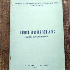 DD- Pamant strabun romanesc - culegere de prelucrari corale, 1969, partituri cor