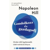 Gondolkozz &eacute;s gazdagodj - Napoleon Hill