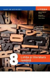 Limba si literatura romana - Clasa 8 - Caiet de activitati - Mihaela Daniela Cirstea, Alexandra Dragomirescu, Limba Romana