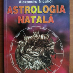 Alexandru Nicolici - Astrologia natala