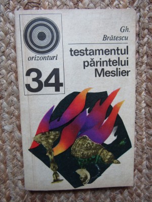 Gh. Bratescu - Testamentul parintelui Meslier foto