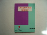 Crestinism biblic - John Calvin, 1997, Alta editura