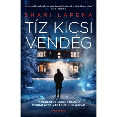 T&amp;iacute;z kicsi vend&amp;eacute;g - Shari Lapena foto