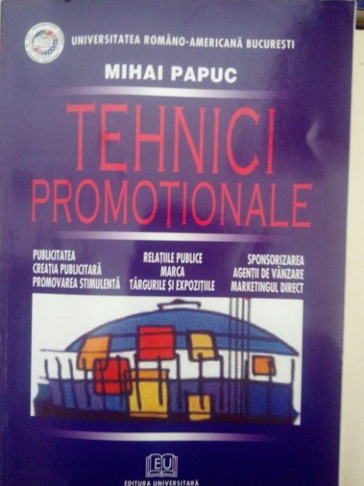 Mihai Papuc - Tehnici promotionale (editia 2007)