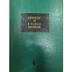 Progrese In Biologia Moleculara - Colectiv ,290856