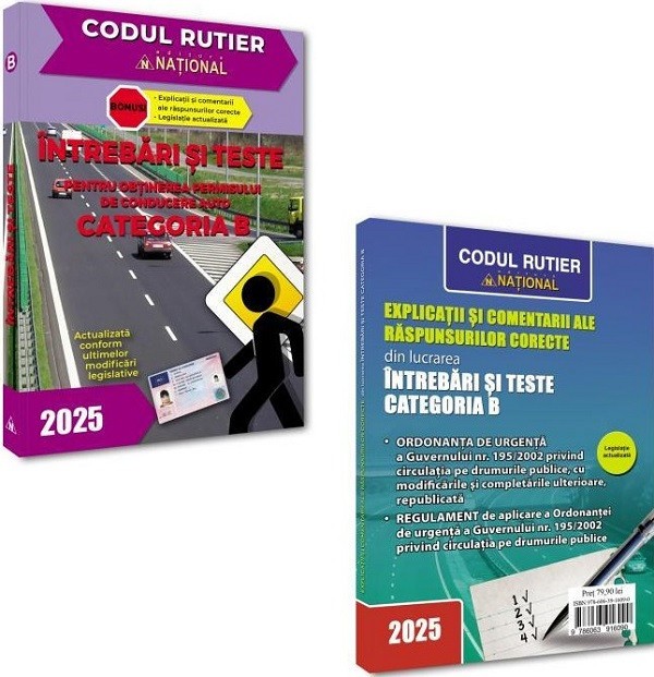 Intrebari Si Teste Pentru Obtinerea Permisului De Conducere Auto. Categoria B Ed.2025, - Editura National