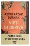 Carti Vieți in derivă Abdulrazak Gurnah Roman Beletristica Paperback brosat Litera
